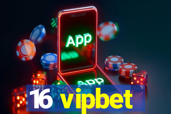 16 vipbet